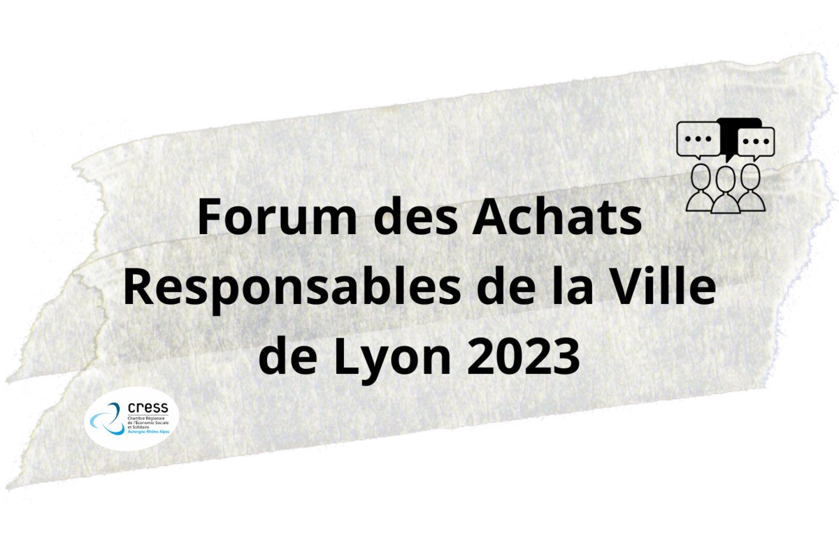 Forum des Achats Responsables de la Ville de Lyon 2023, le 6 octobre prochain