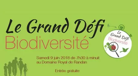 Participez à la deuxième édition du Grand Défi Biodiversité au Domaine Royal de Randan le 9 Juin 2018