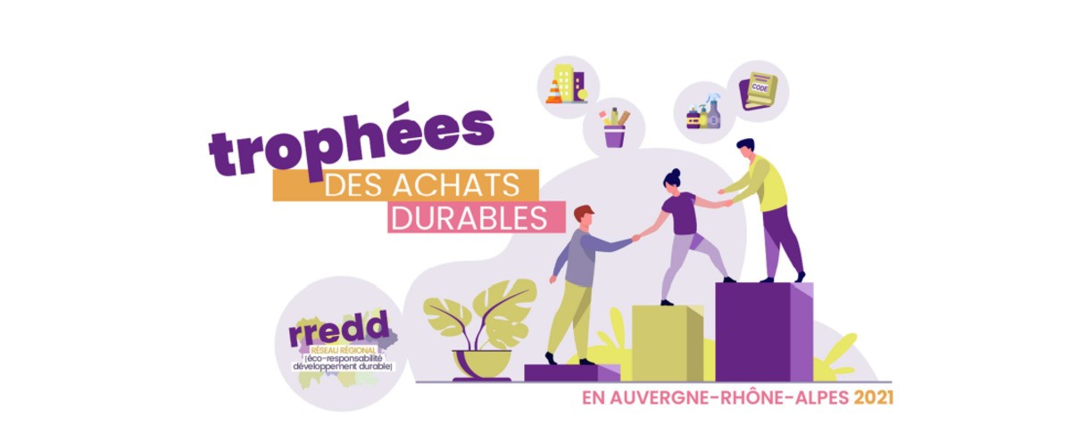 Candidatez aux Trophées des Achats durables Auvergne-Rhône-Alpes !