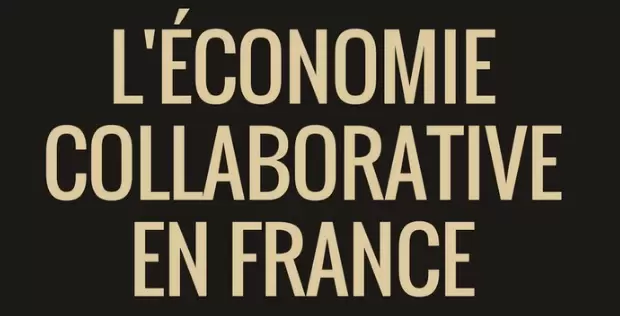 L'économie collaborative, un marché de 3,5 milliards d'euros en France