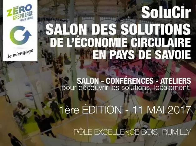 Salon des solutions de l'économie circulaire en Pays de Savoie, le 11 mai 2017 à Rumilly (74)