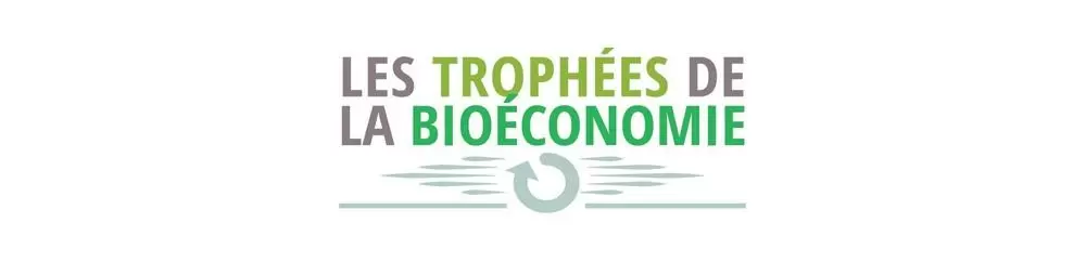 Candidatez pour la deuxième édition des Trophées de la bioéconomie