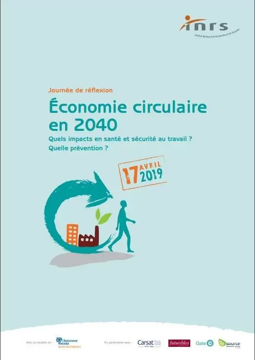 Retour sur la journée de réflexion de l’INRS : « Economie circulaire en 2040 »