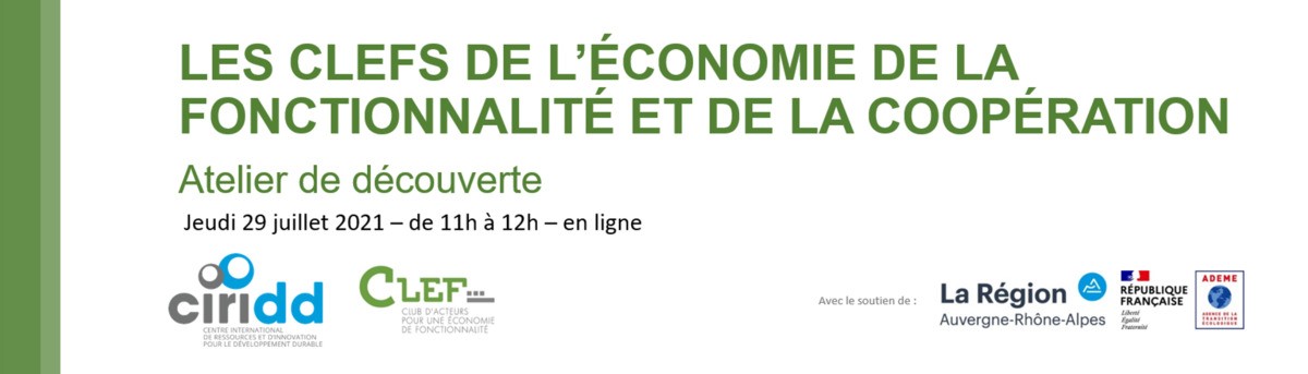 Les CLEFs de l'économie de la fonctionnalité - atelier découverte de l'EF le 29 juillet à 11h